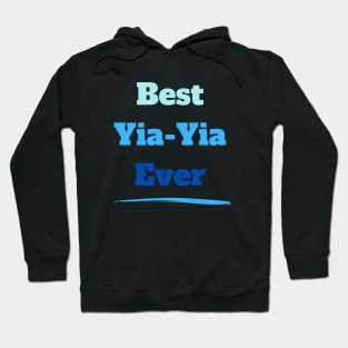 Best Yia-Yia Ever Hoodie